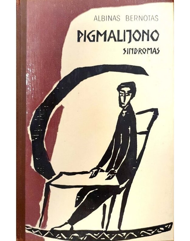 Pigmalijono sindromas - Bernotas Albinas 