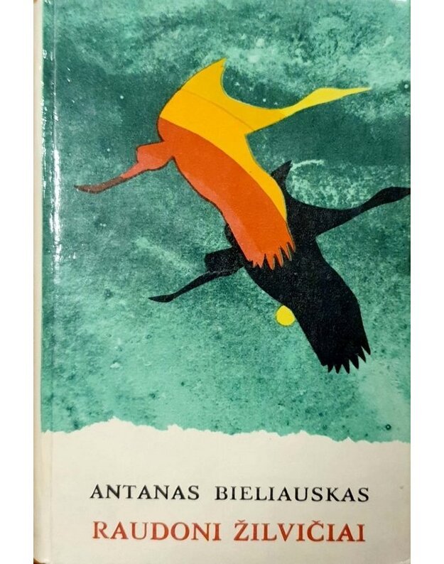 Raudoni žilvičiai. Apsakymai - Bieliauskas Antanas