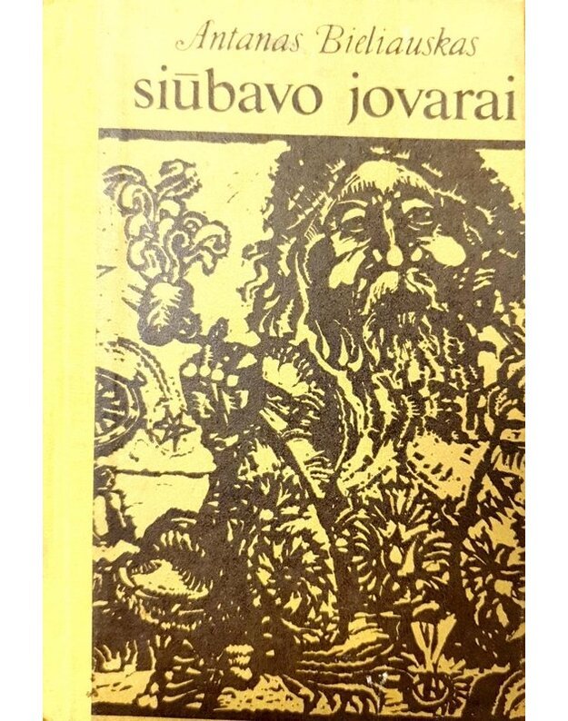 Siūbavo jovarai. Apsakymai - Bieliauskas Antanas