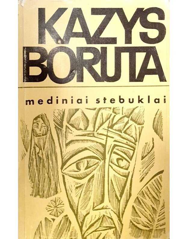 Mediniai stebuklai, arba dievadirbio Vinco Dovinės gyvenimas ir darbai - Boruta Kazys 