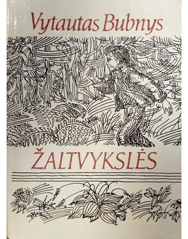 Žaltvykslės. Apsakymai - Bubnys Vytautas