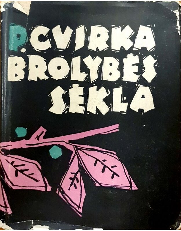 Brolybės sėkla. Apsakymai - Cvirka Petras 