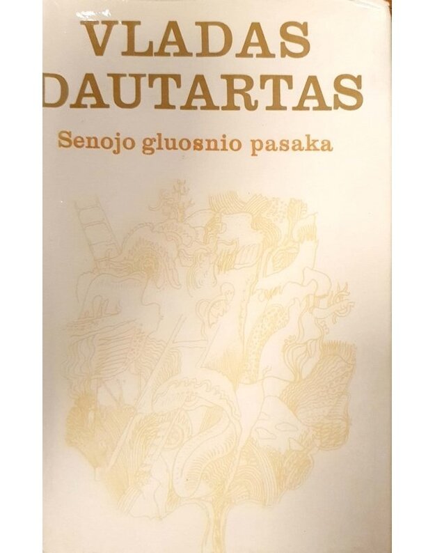 Senojo gluosnio pasaka. Novelių romanas - Dautartas Vladas