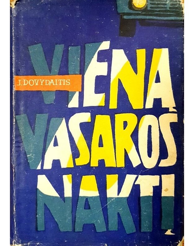 Vieną vasaros naktį. Apsakymai - Dovydaitis Jonas