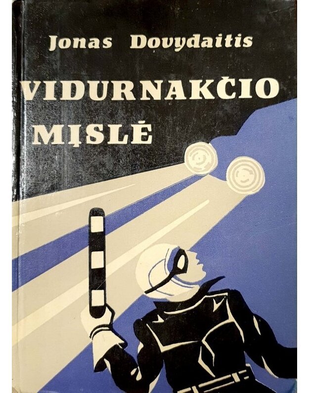Vidurnakčio mįslė. Apsakymai - Dovydaitis Jonas