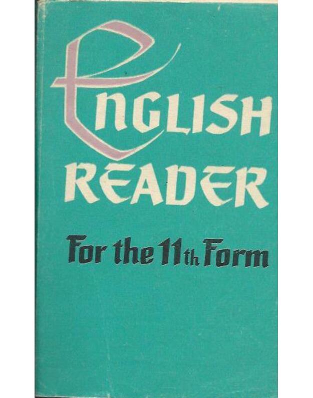 English reader for the 11th form - E. Zaskevičienė