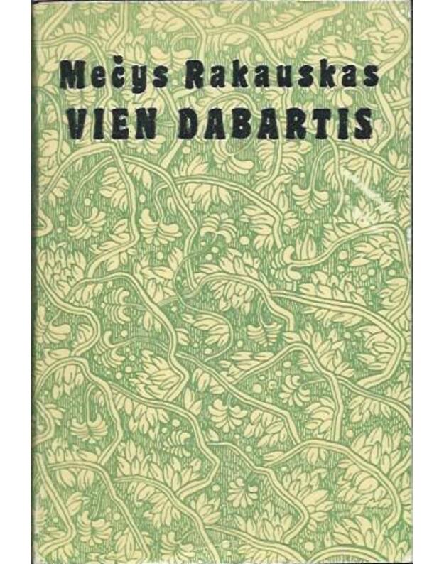 Vien dabartis. Apsakymai - Rakauskas Mečys