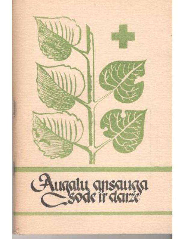 Augalų apsauga sode ir darže - Pileckis S., sudarytojas