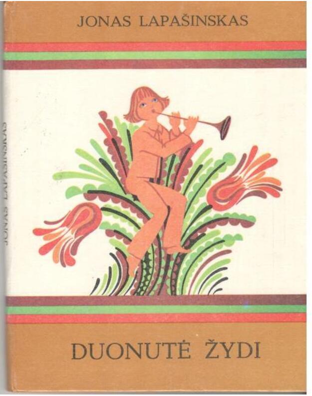 Duonutė žydi - Lapašinskas Jonas