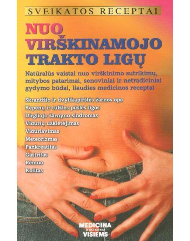 Nuo virškinamojo trakto ligų / 2011 - Autorių kolektyvas