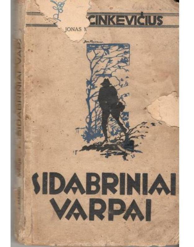 Sidabriniai varpai. Apysakos - Marcinkevičius Jonas