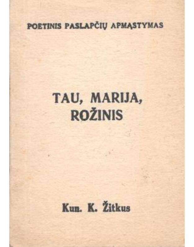 Tau, Marija, rožinis / 1979 - Žitkus Kun. K.