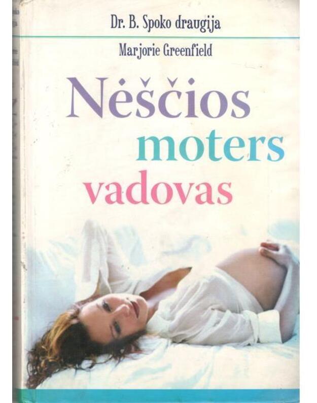 Nėščios moters vadovas - Marjorie Greenfield