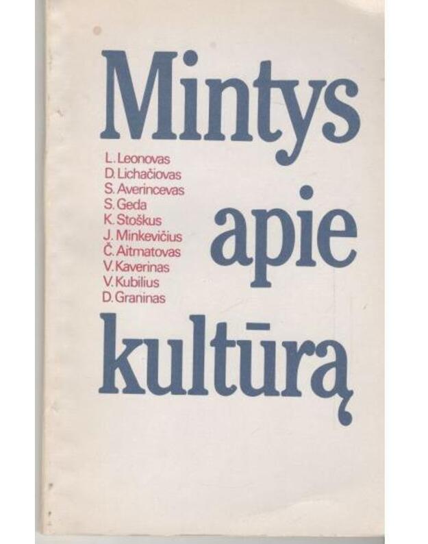 Mintys apie kultūrą. Straipsnių rinkinys - sudarė ir iš rusų kalbos vertė Birutė Abraitienė