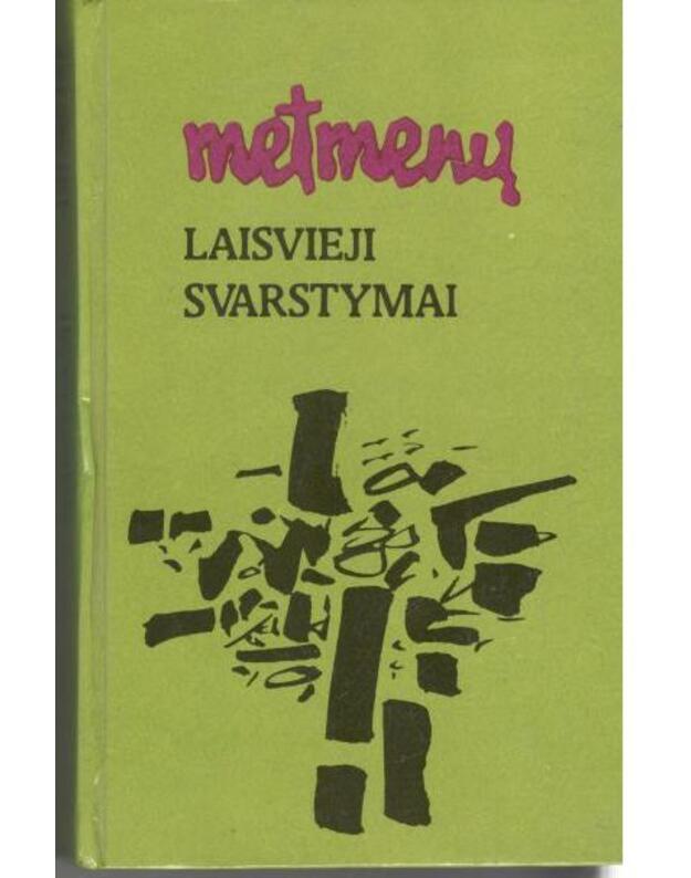 Metmenų laisvieji svarstymai - Gasliūnas V., sudarytojas