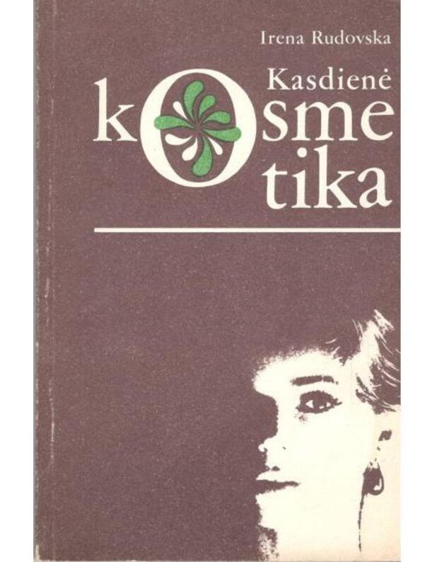 Kasdienė kosmetika - Rudovska Irena 