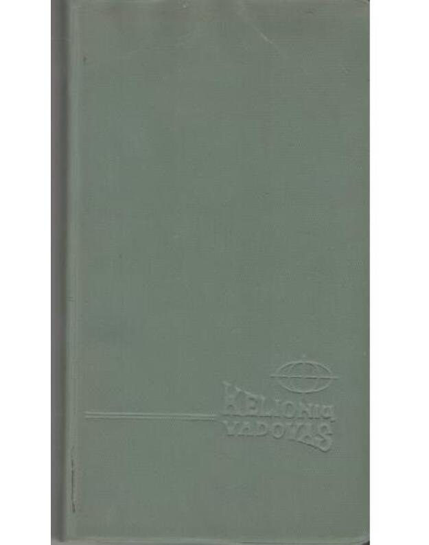 Kelionių vadovas - aut. kolektyvas