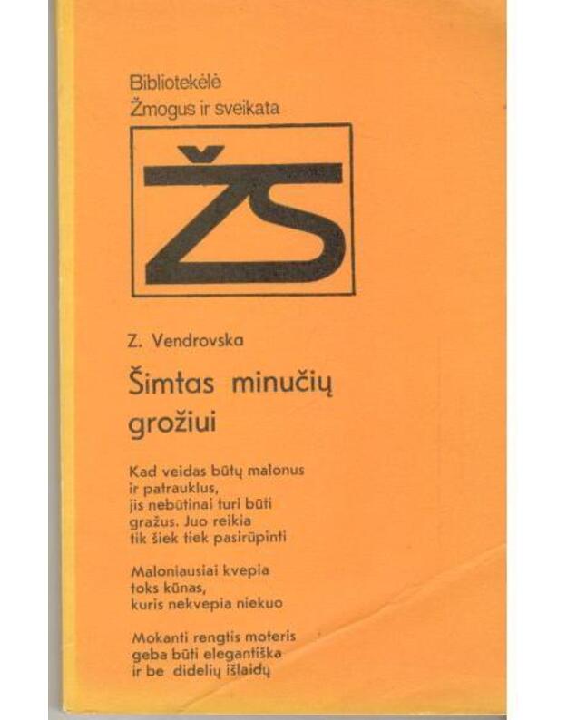 Šimtas minučių grožiui / Žmogus ir sveikata - Vendrovska A.