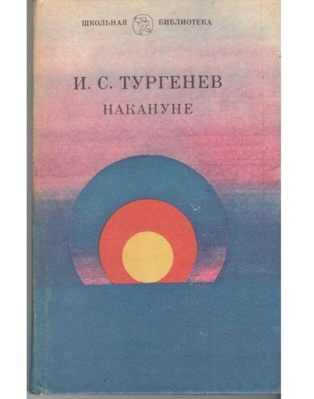 Nakanune. Roman - I. S. Turgenev
