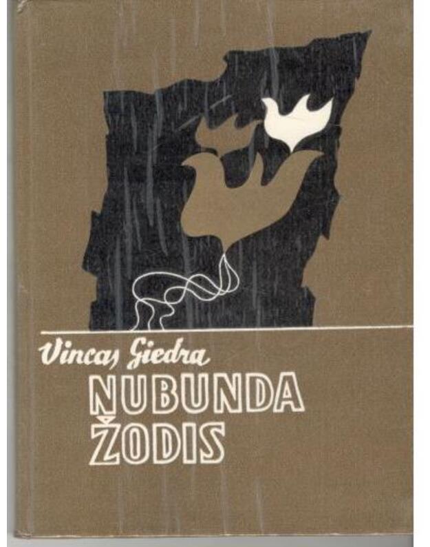 Nubunda žodis. Eilėraščiai - Giedra Vincas