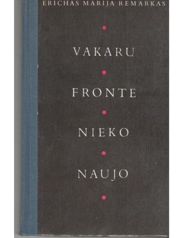 Vakarų fronte nieko naujo / 1989 - Remarkas Erichas Marija 