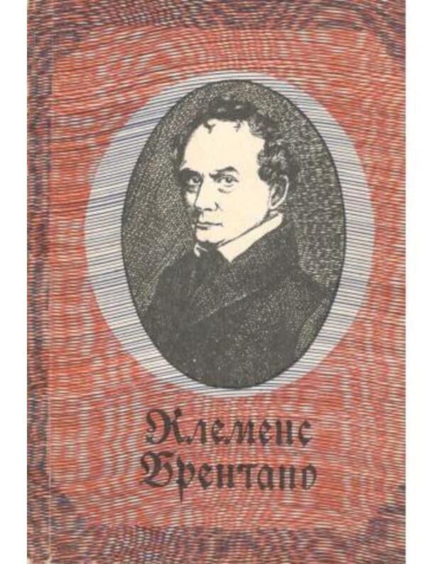 Klemens Brentano. Izbrannyje stichotvorenija - Brentano Clemens 