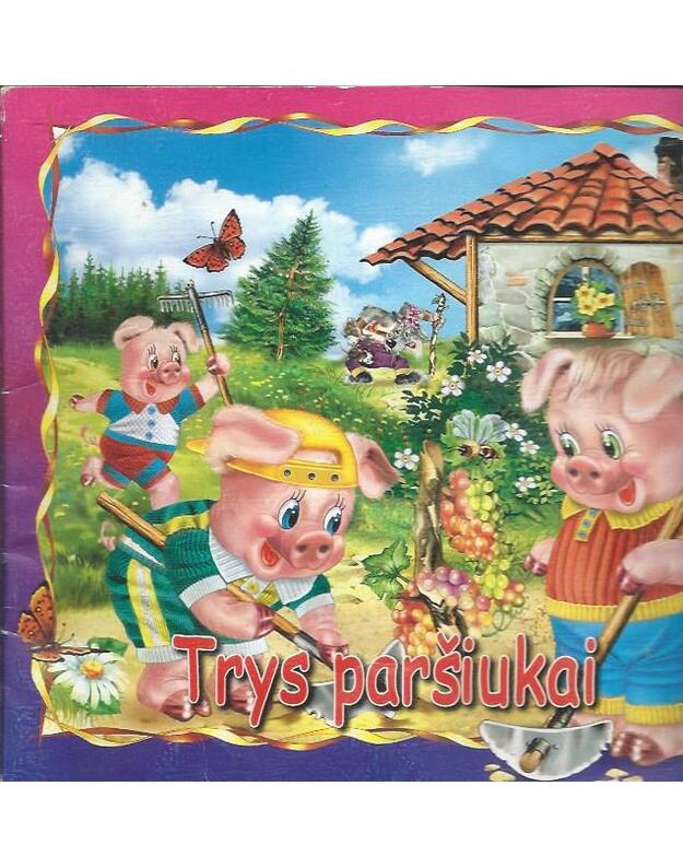 Trys paršiukai - iš rusų kalbos vertė Kuliešienė Filomena