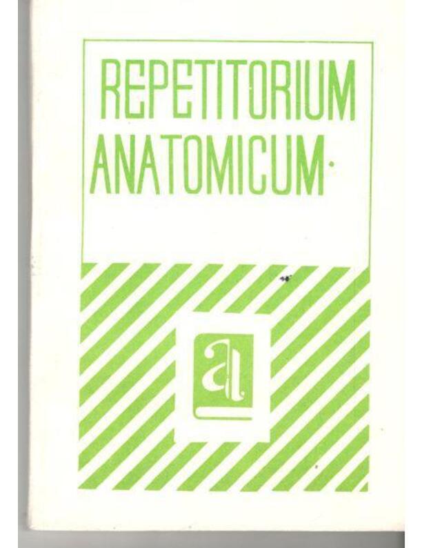 Repetitorium Anatomicum. I dalis: Judamasis aparatas - Mokymo priemonė