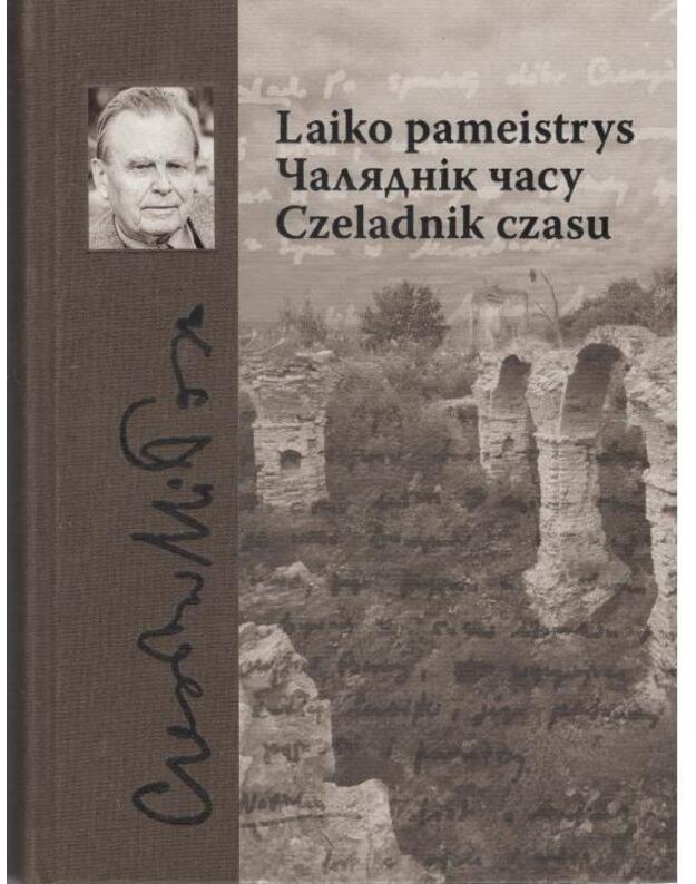 Laiko pameistrys / Čaliadnik času / Czeladnik czasu - Jonuškaitė Birutė, projeto autorė ir koordinatorė