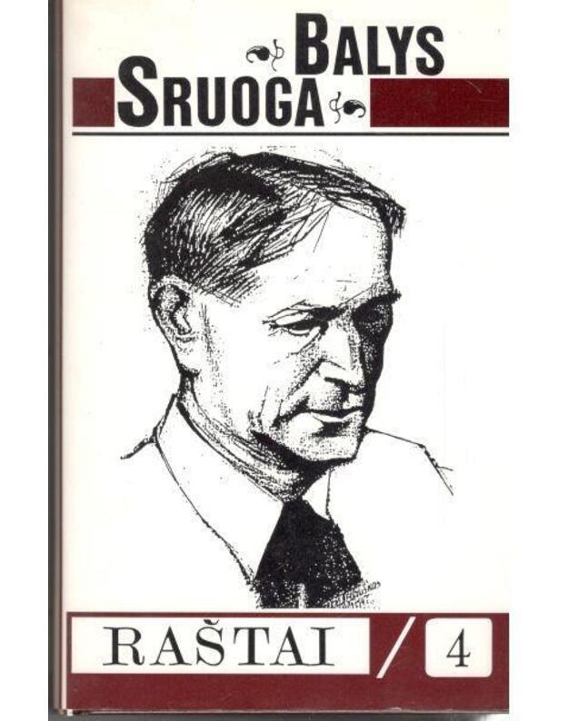 Balys Sruoga. Raštai 1996, 17 tomų. T. 4: Proza - Sruoga Balys