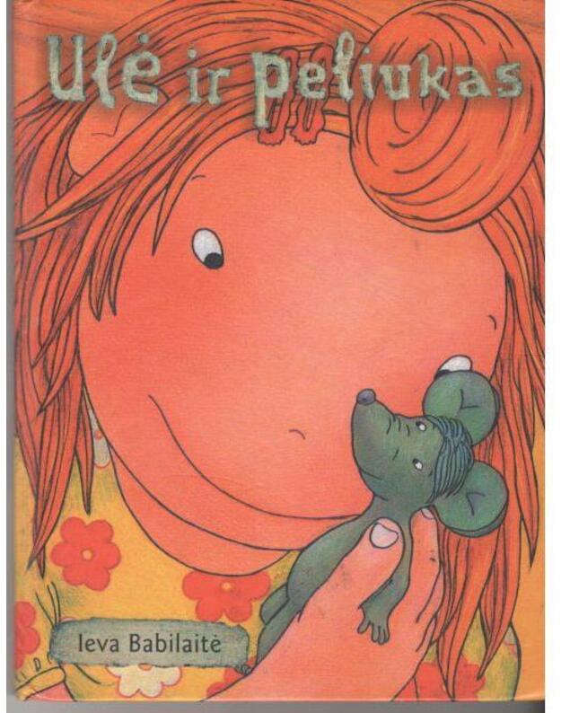 Ulė ir peliukas - Babilaitė Ieva