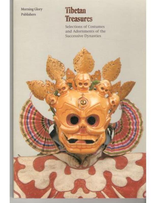 Tibetan Treasures / Successive Dynasties - Selections of Costumes and Adornments of the Successive Dynasties