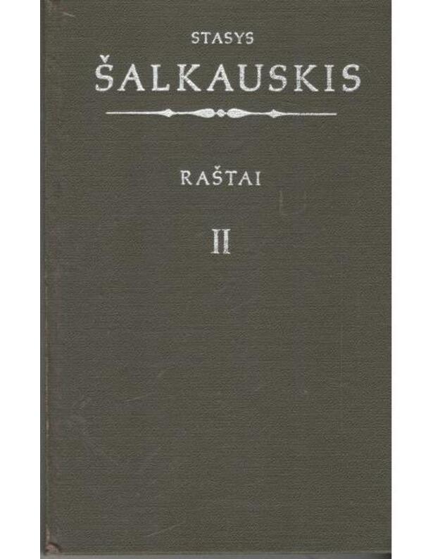 Šalkauskis. Raštai II: Filosofijos ir pedagogikos terminija / Iš Lietuvos filosofijos palikimo - Šalkauskis Stasys
