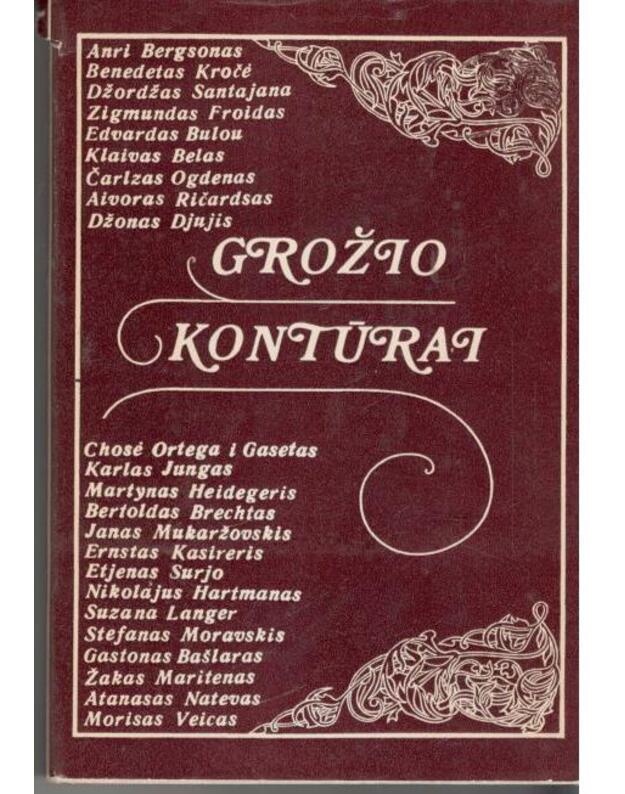 Grožio kontūrai. Iš XX amžiaus užsienio estetikos. Rinktinė - Kuzmickas Bronius, sudarytojas