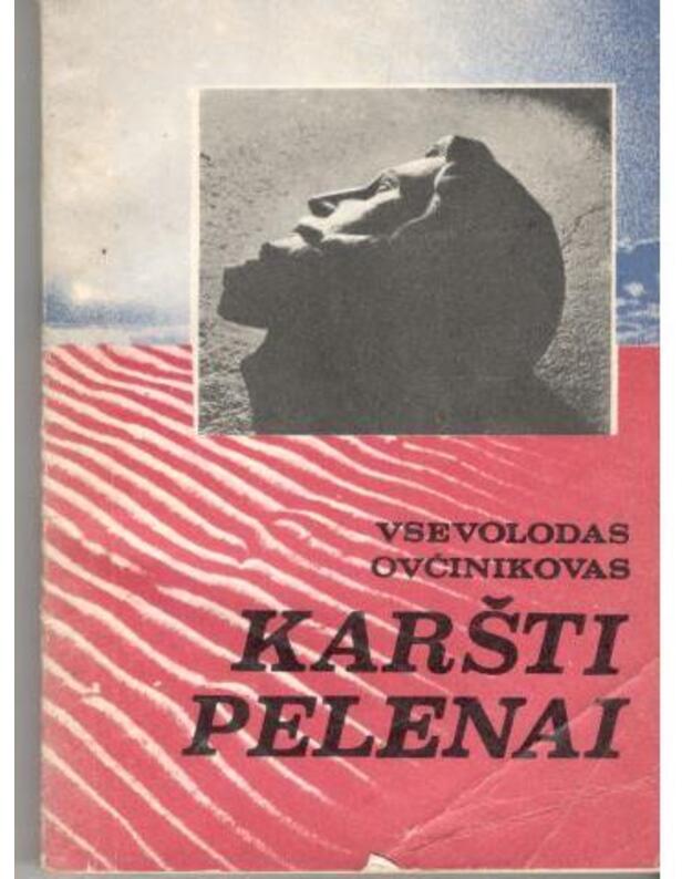 Karšti pelenai. Dokumentinė apysaka - Ovčinikovas Vsevolodas 