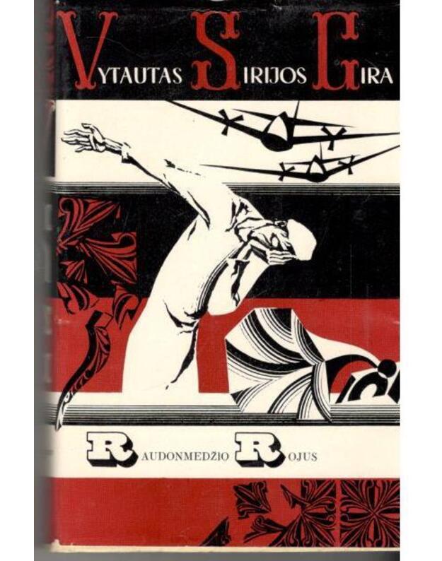 Raudonmedžio rojus. Romanas - Sirijos Gira Vytautas 