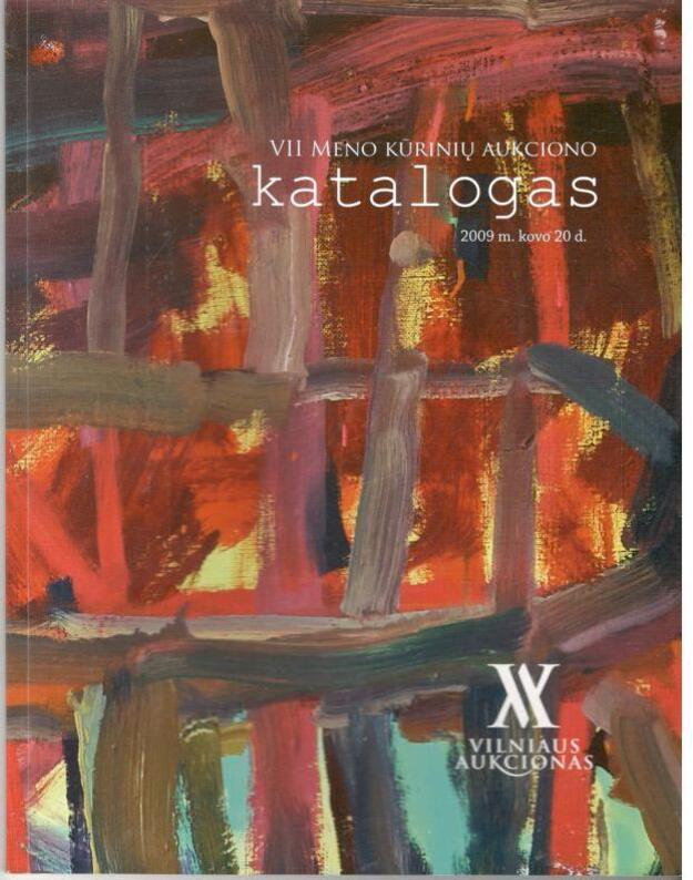 VII Meno kūrinių aukciono katalogas / 2009 m. kovo 20 d. - 