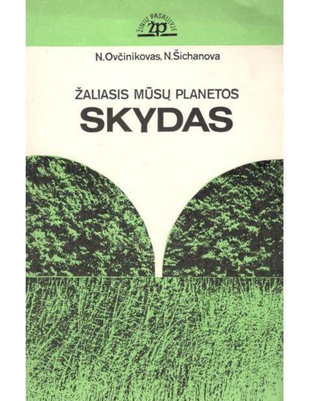 Žaliasis mūsų planetos skydas / Žinių pasaulyje - Ovčinikovas N., Šichanova N.