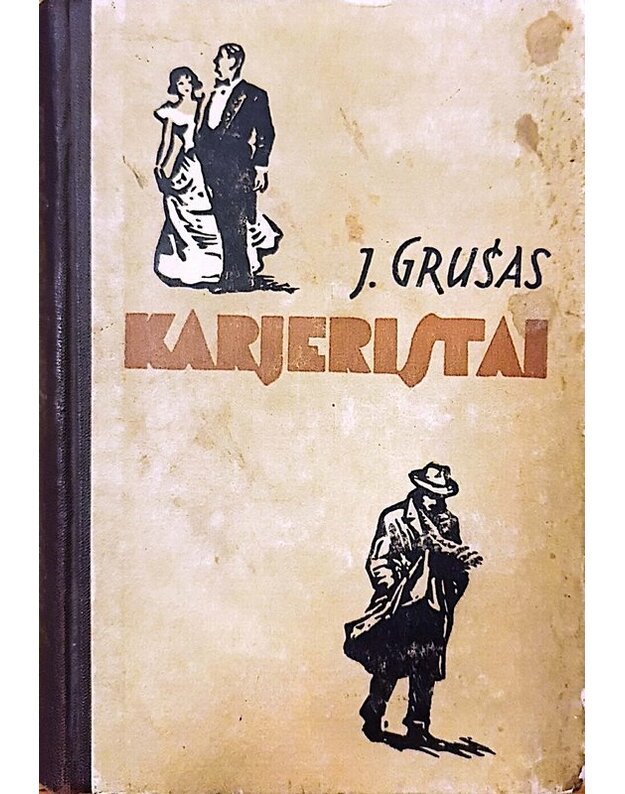 Karjeristai. Romanas - Grušas Juozas