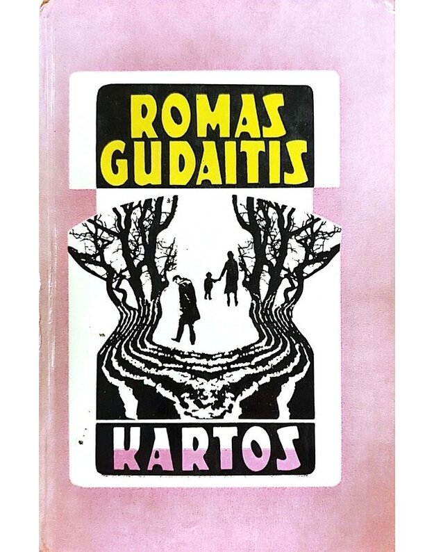 Kartos. Romanas - Gudaitis Romas 