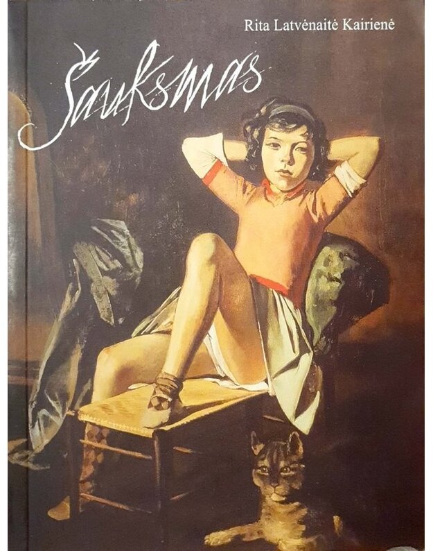 Šauksmas. Romanas / 1-as leidimas, 2007 - Latvėnaitė - Kairienė Rita