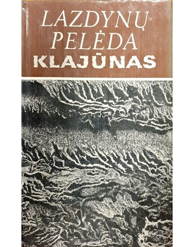 Klajūnas. Apysakos ir apsakymai / 2-as leidimas, 1977 - Lazdynų Pelėda