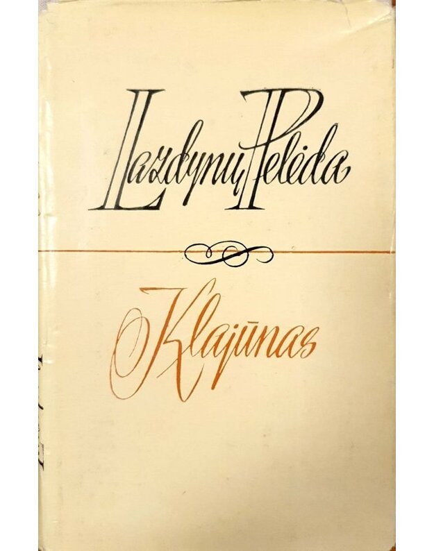 Klajūnas. Apysakos ir apsakymai / 1967 - Lazdynų Pelėda