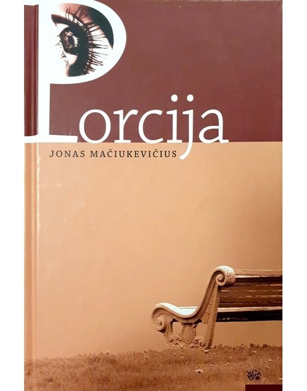 Porcija. Meilė lovoje / Romanas - Mačiukevičius Jonas
