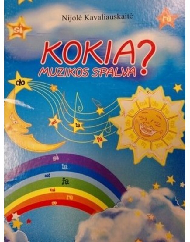 Kokia muzikos spalva? - Kavaliauskaitė Nijolė
