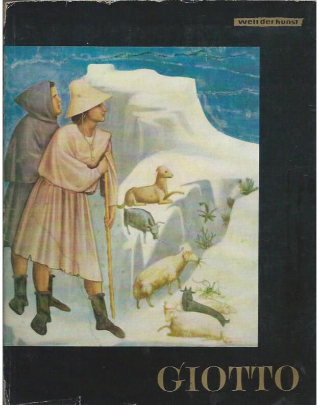 Giotto / Welt der Kunst - Trost Heinrich