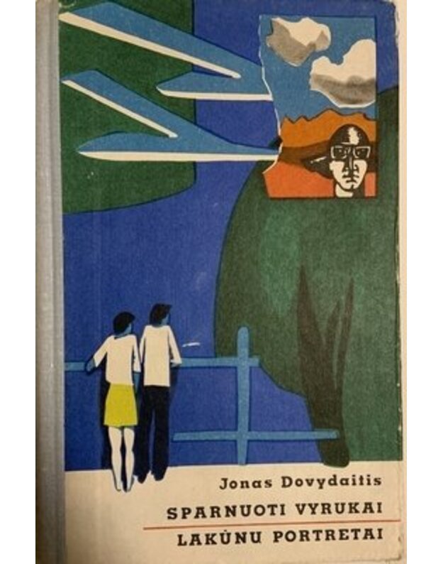 Sparnuoti vyrukai. Lakūnų portretai / 1974 - Dovydaitis Jonas