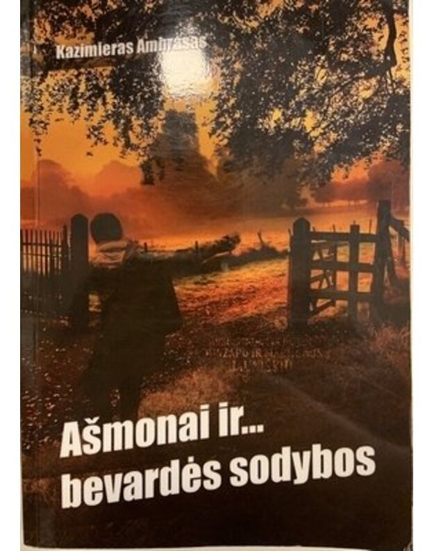 Ašmonai ir... bevardės sodybos - Ambrasas Kazimieras, SJ