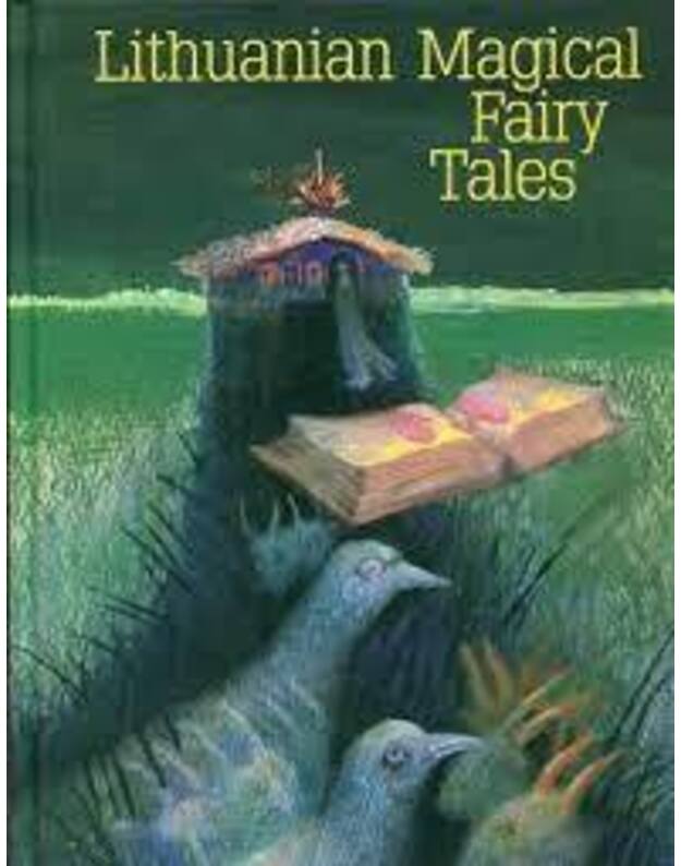 Lithuanian Magical Fairy Tales - Sud. Bronislava Kerbelytė