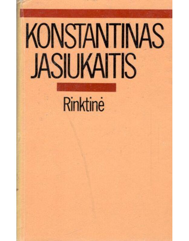 K. Jasiukaitis. Rinktinė - Jasiukaitis Konstantinas